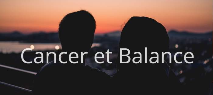 Homme Cancer et Femme Balance : Compatibilité des signes